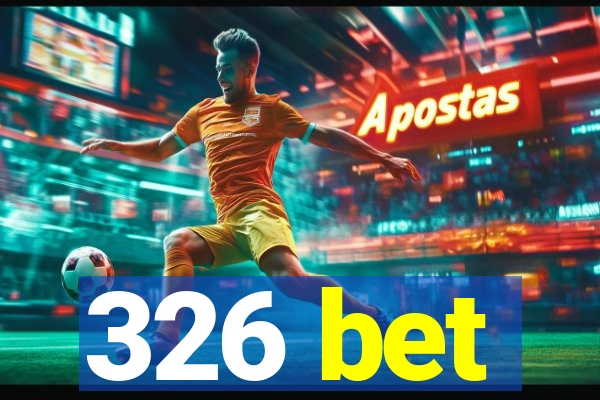 326 bet